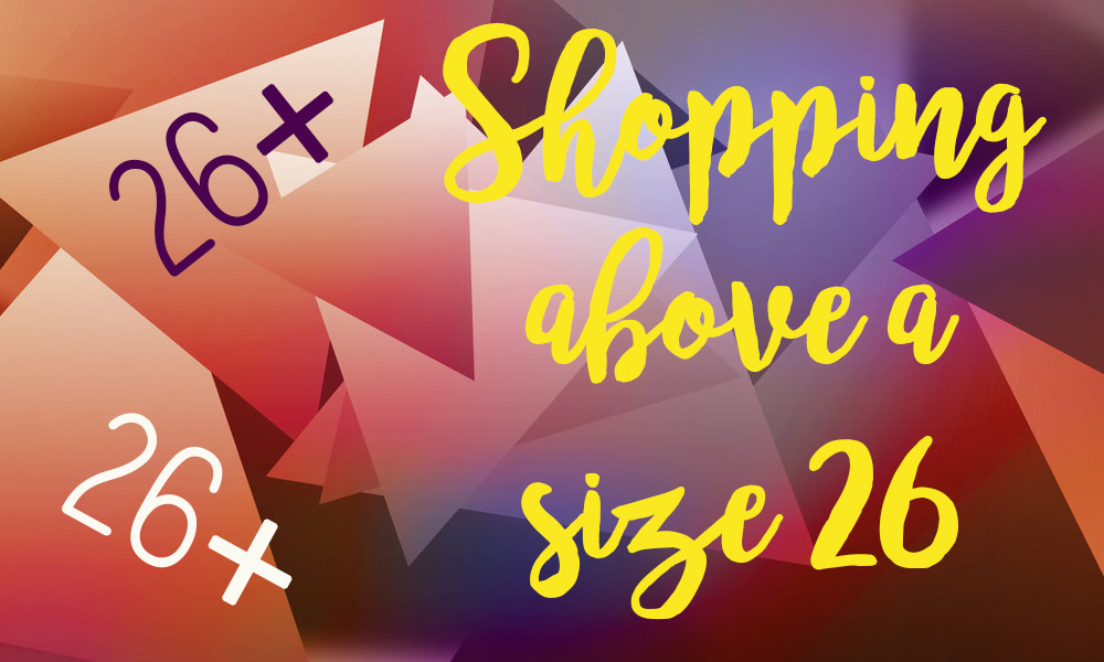 Shopping Above a Size 26